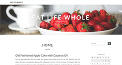 Desktop Screenshot of eatlifewhole.com